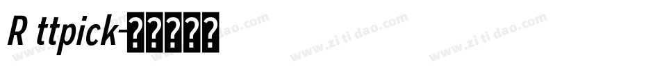 R ttpick字体转换